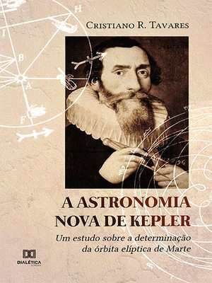 cover image of A Astronomia Nova de Kepler